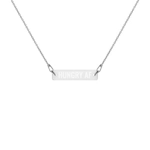 Hungry AF Engraved Silver Bar Chain Necklace - Wake Slay Repeat