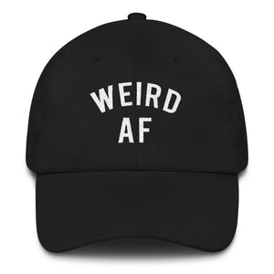 Weird AF Dad Hat - Wake Slay Repeat