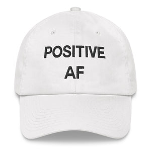 Positive AF Dad Hat - Wake Slay Repeat