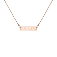 Load image into Gallery viewer, Hungry AF Engraved Silver Bar Chain Necklace - Wake Slay Repeat