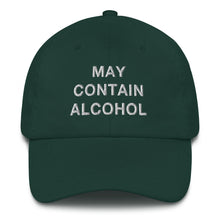 Load image into Gallery viewer, May Contain Alcohol Dad Hat - Wake Slay Repeat