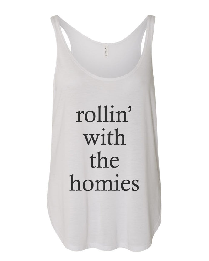 rollin' with the homies Flowy Side Slit Tank Top - Wake Slay Repeat