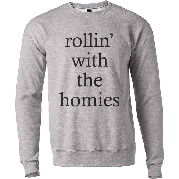 rollin' with the homies Unisex Sweatshirt - Wake Slay Repeat