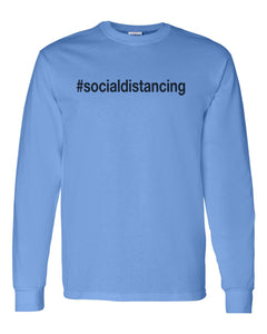 #socialdistancing Unisex Long Sleeve T Shirt - Wake Slay Repeat