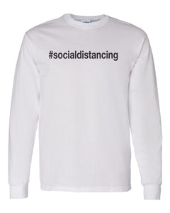 #socialdistancing Unisex Long Sleeve T Shirt - Wake Slay Repeat