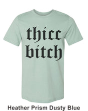 Load image into Gallery viewer, Thicc Bitch Unisex Short Sleeve T Shirt - Wake Slay Repeat