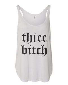 Thicc Bitch Side Slit Tank Top - Wake Slay Repeat