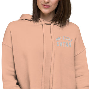 Not Today Satan Pocket Embroidered Crop Hoodie